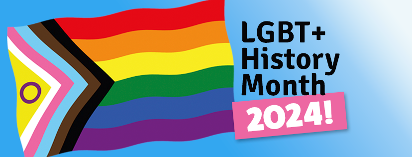 LGBT+ Progress flag with text next to it that says 'LGBT+ History Month 2024'
