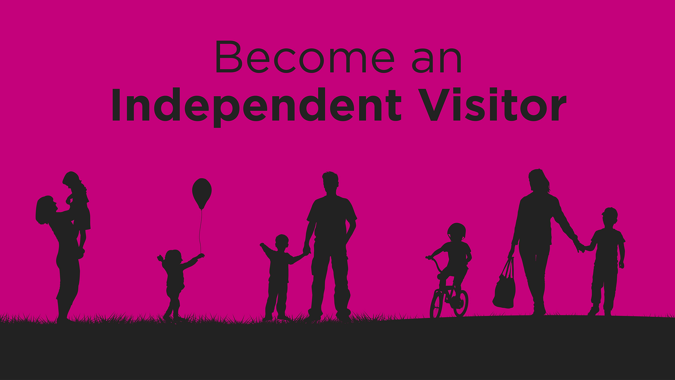 Become an independent visitor