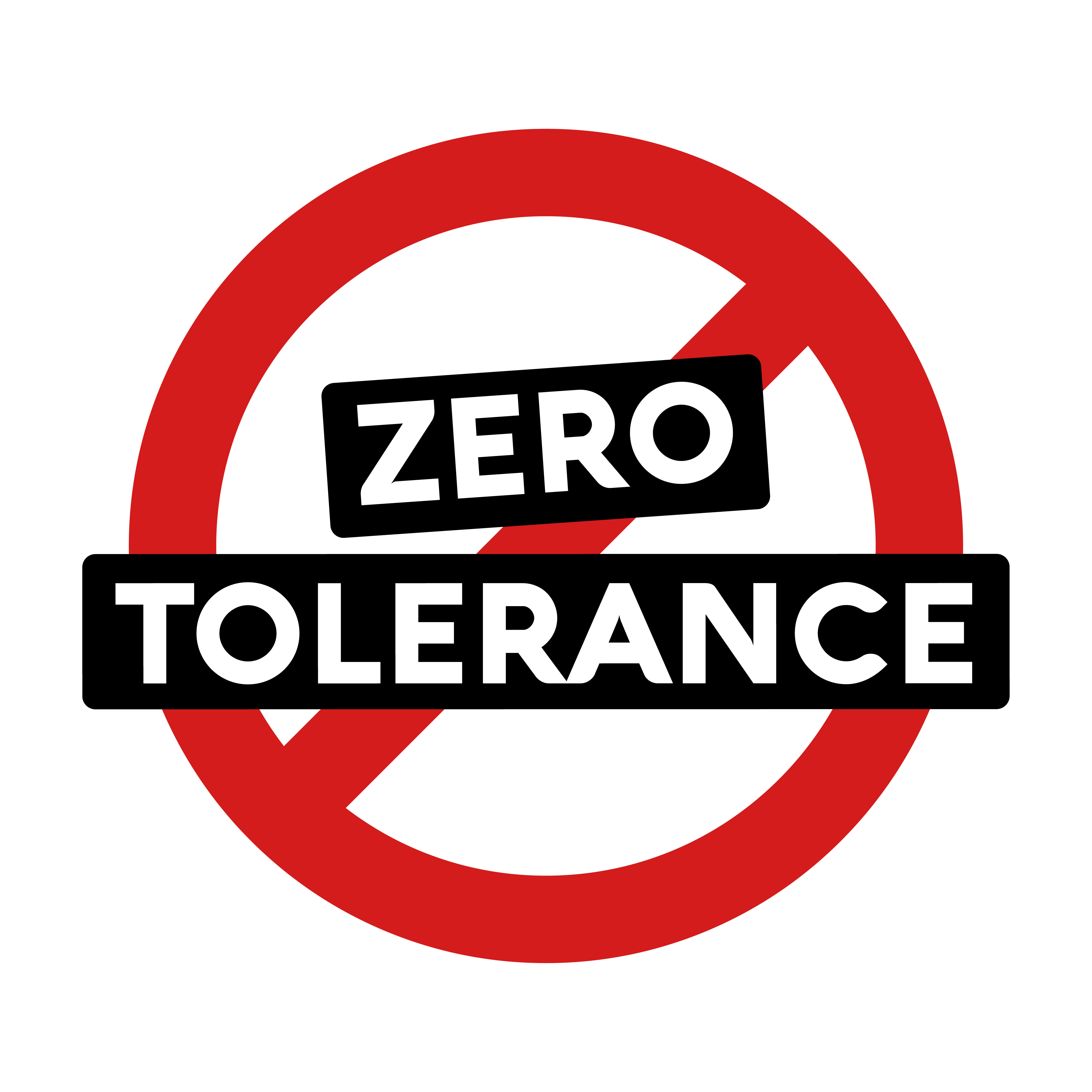 zero tolerance