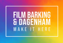 Film Barking and Dagenham logo in the pride colours. The slogan is 'Make it here'