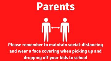 Please remember to maintain social-distancing and wear a face covering when picking up and dropping off your kids to school