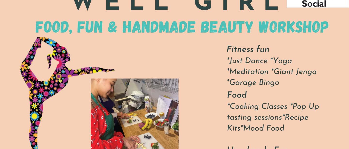 WELL GIRL - food, fun & handmade beauty workshop