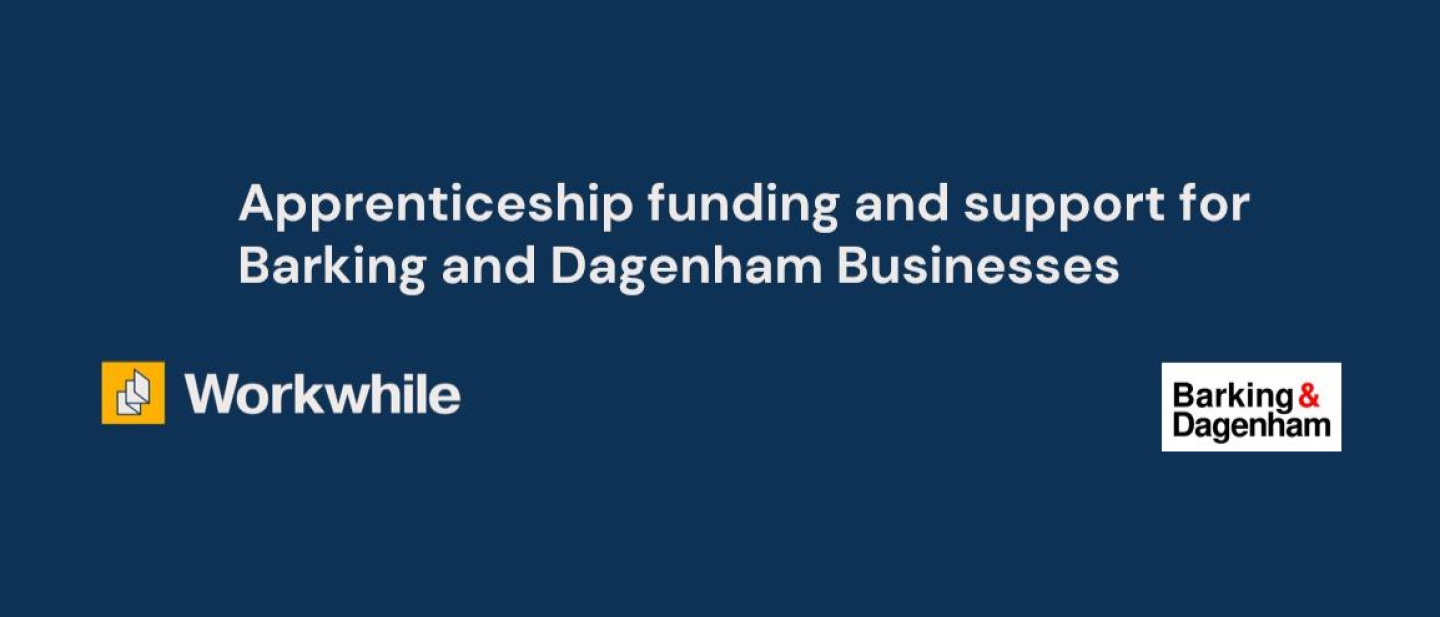 Logo for event saying Apprenticeship funding and support for Barking and Dagenham Businesses