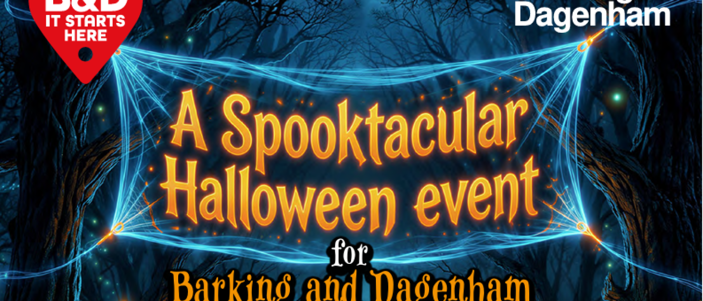 Text over spooky trees in a spider web box reads 'A spooktacular Halloween event for Barking and Dagenham Council tenants'