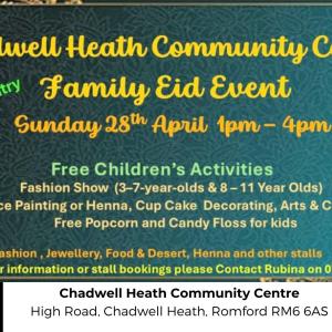 Community Eid Event at Chadwell Heath Community Centre on 28 April 2024 from 1 pm to 4 pm